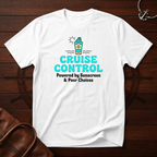 Cruise Control T-Shirt