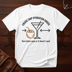Cruise Hydration Order T-Shirt