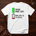 Cruise Mode 100% T-Shirt