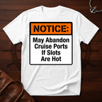 Slots Are Hot T-Shirt