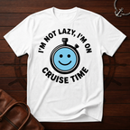 I'm On Cruise Time T-Shirt