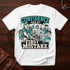 My First Mistake T-Shirt